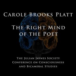 Carole Brooks Platt – The Right Mind of the Poet