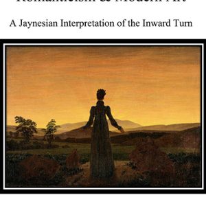 The Psychology of Romanticism and Modern Art